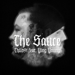 The Sauce feat. Thilo91