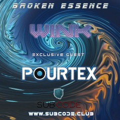 Joe Wink's Broken Essence 092 Featuring Pourtex (full show)