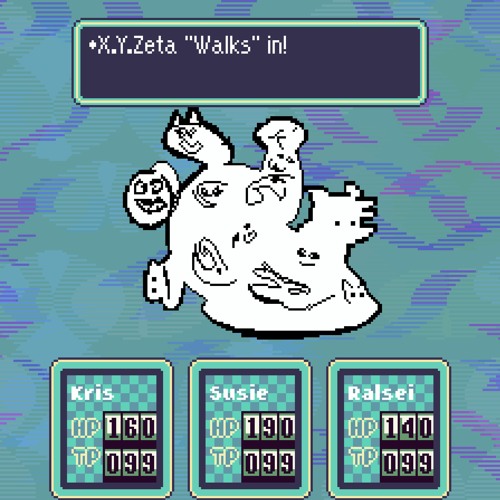 [Deltarune and Undertale but Earthbound maybe? IDK?] - X.Y. Zeta