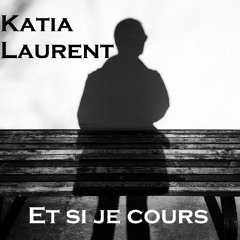 Et si je cours