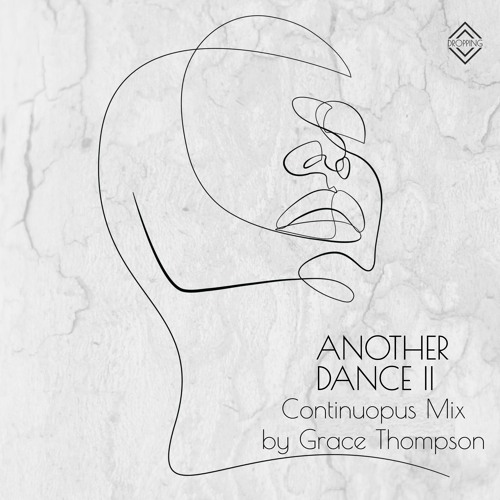 ANOTHER DANCE II Continuous Mix by Grace Thompson