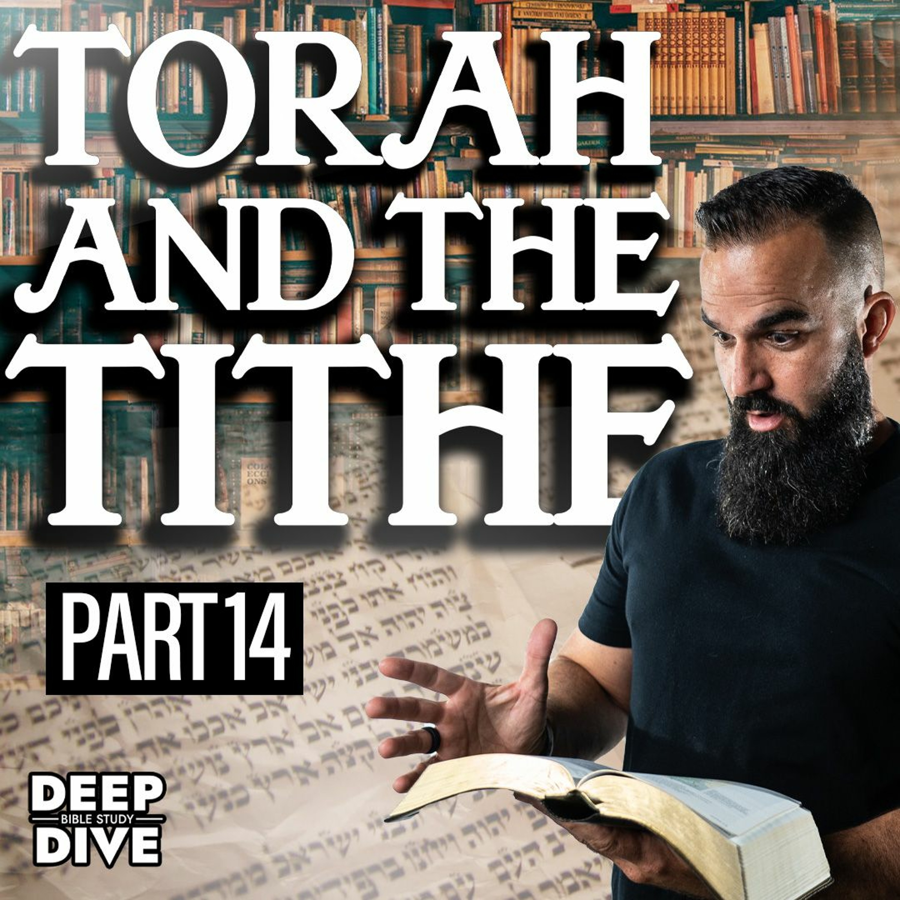Leviticus 27 & Deuteronomy 14: Torah and the Tithe - P14 | Bible Study episode artwork