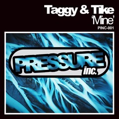 Taggy & Tike - Mine