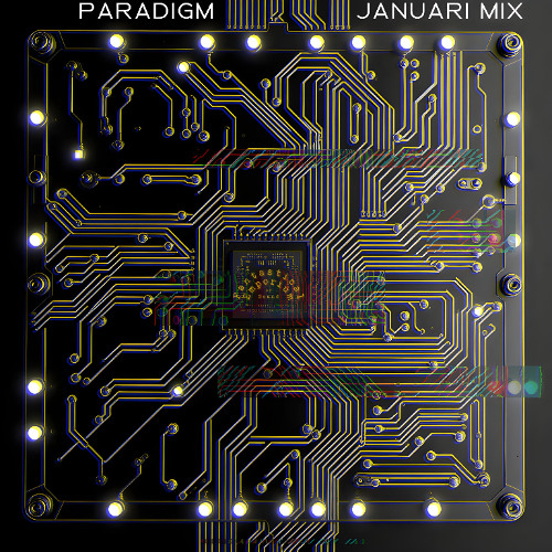 Paradigm (Januari Mix)