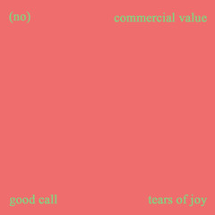 Tears of Joy: Good Call (27/05/25)