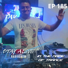 VicTone Pres. Stay Alive EP 185 [In the name of Trance]