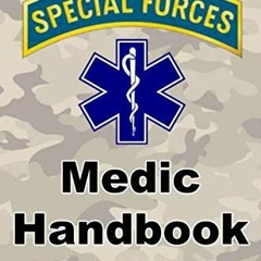 %( Special Forces Medic Handbook, Official Updated Version - 720+ Pages, Prepper Survival Army