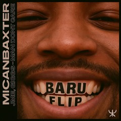 Man Don't Care (feat. Giggs) (BARU FLIP)