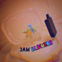 3AM Blinkers