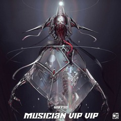 watso - musicians VIP VIP