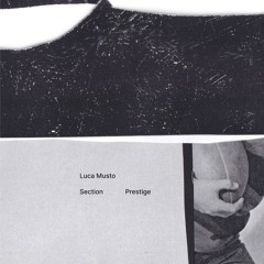 Luca Musto - Section Prestige