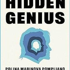 !Get Hidden Genius: The secret ways of thinking that power the world's most successful people -