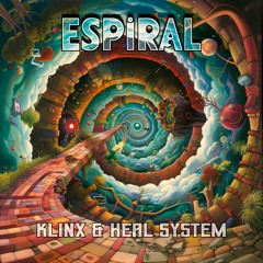 Klinx & Heal System - Espiral (FREE DOWNLOAD)
