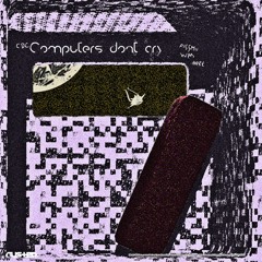 Admiral Pigglord - Computer's Don't Cry [RSR00050]