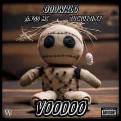 VOODOO (Feat. JAYDDMC, RUCKUSRILEY)