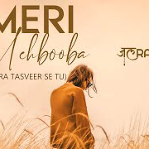 Stream Meri Mehbooba (Zara Tasveer Se Tu) - JalRaj | Shahrukh Khan | Kumar  Sanu | Latest Hindi Cover 2022 by Arbaaz 🎶 | Listen online for free on  SoundCloud