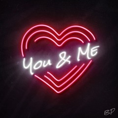 BAILEY P - You & Me