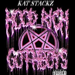 KAT STACKS [PROD. SPACEGHOSTPURRP] *HOSTED BY HOODRiCHGOTHBOY$**