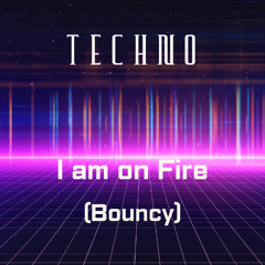 I Am On Fire