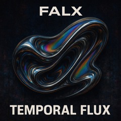 Temporal Flux