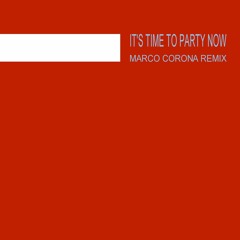 Ray Parker Jr. & Raydio "It's Time To Party Now" (Marco Corona Cuts)