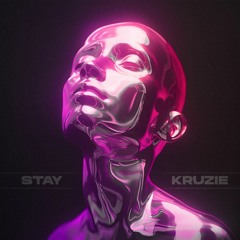 Kruzie - Stay
