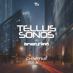 Brian Flinn - Tellus Sonos Chapter 10