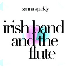 Irish Band And The Flute