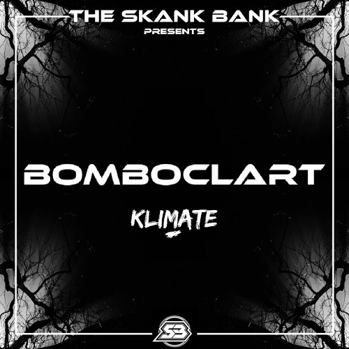 KLIMATE - BOMBOCLART [FREE DOWNLOAD]