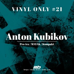 MABU Beatz Radio | vinyl only #21 mixed by Anton Kubikov