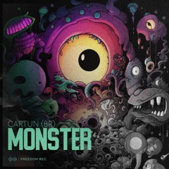 Cartun - Monster's (ORIGINAL MIX)[FREEDOMREC]