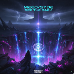 Meed / Syde - See the dark