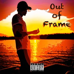 Out Of Frame