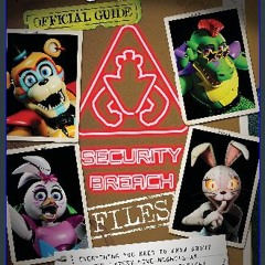 $${EBOOK} 📖 The Security Breach Files: An AFK Book (Five Nights at Freddy's) Download