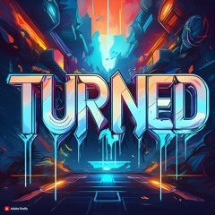 TURNED - 145 bpm - Bmin - Unmastered