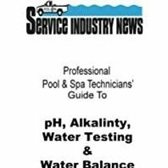((Read PDF) Professional Pool &amp Spa Technicians&#x27 Guide To pH, Alkalinity, Water Testing &amp
