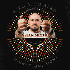 Russian Mixtape Afro Indie - DEE [2025]
