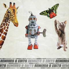 Remixes & Edits