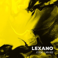 Lexano - Code: LXN #002 (Hardgroove, Hard Dance)