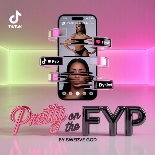 Pretty On The FYP