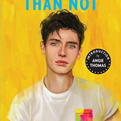 ACCESS EPUB √ More Happy Than Not (Deluxe Edition) by  Adam Silvera &  Angie Thomas E