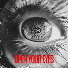 Snow Patrol - Open Your Eyes (Newmode Remix) FREEDOWNLOAD*
