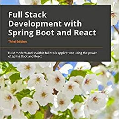 Stream Read Full Stack Development With Spring Boot And React Build Stream Read Full Stack Development With Spring Boot And React Build