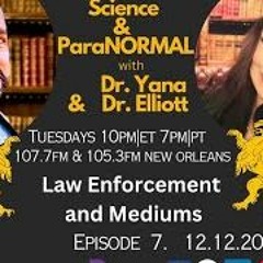Science And ParaNORMAL - Law Enforcement & Mediums