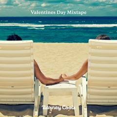 Barney Cools • Valentines Day Mixtape 2020