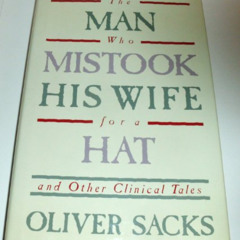 VIEW KINDLE ✔️ The Man Who Mistook His Wife for a Hat and Other Clinical Tales by  Ol