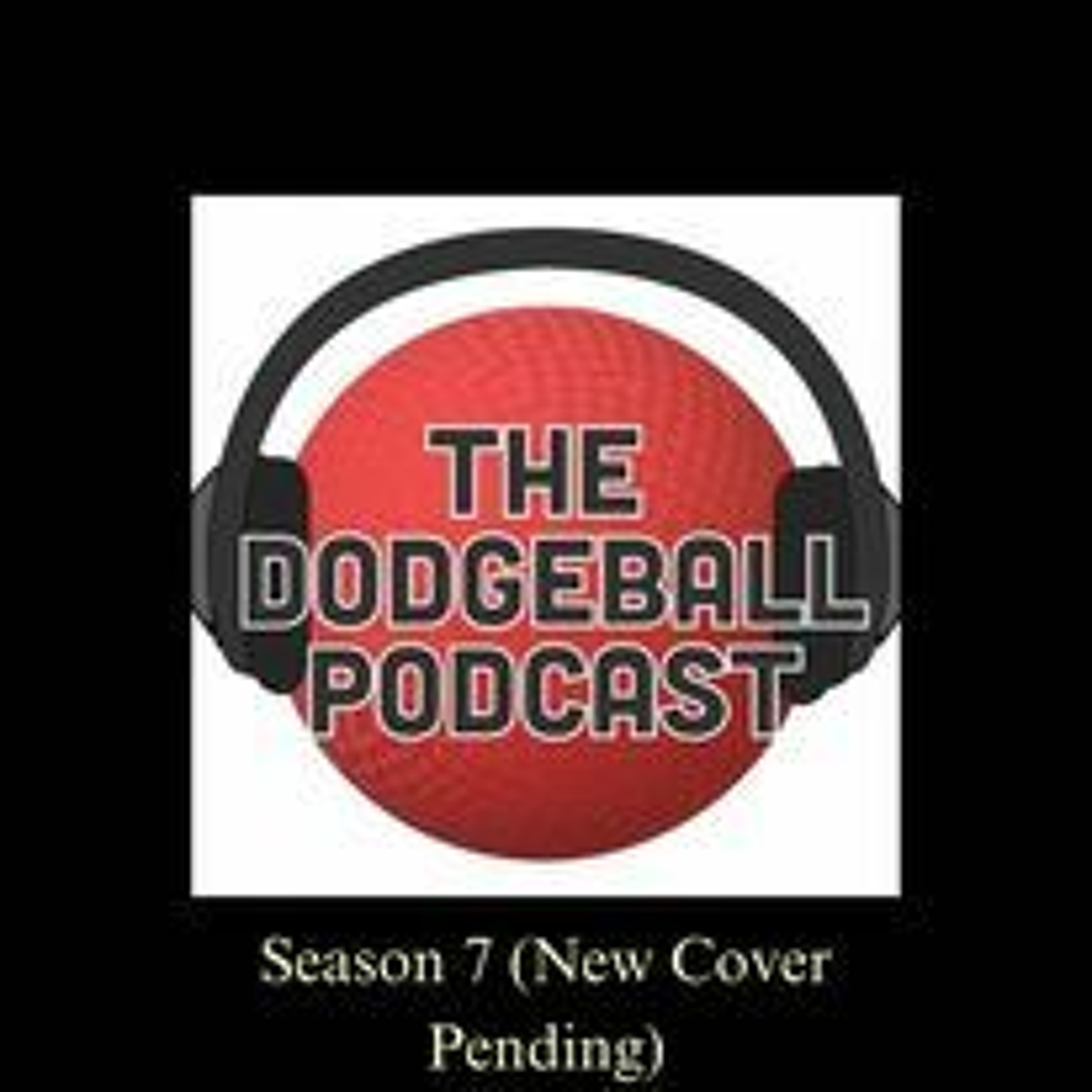 The Dodgeball Podcast