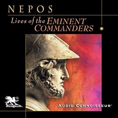 [FREE] EBOOK 💘 Lives of the Eminent Commanders by  Cornelius Nepos,Charlton Griffin,