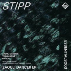 PREMIERE: STIPP - Zaouli Dancer [ESSENTIALS003]