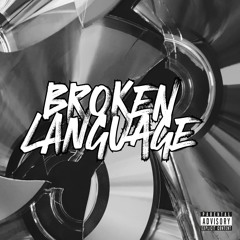 BROKEN LANGUAGE feat. Tora